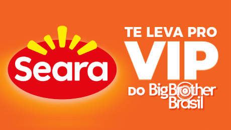 Seara Te Leva Pro VIP do Big Brother Brasil